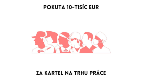 PMÚ udelil historicky prvú pokutu za kartelovú dohodu na trhu práce